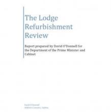 White tile with text:The Lodge refurbishment review. Report prepared by David O'Donnell for the Department of the Prime Minister and Cabinet.