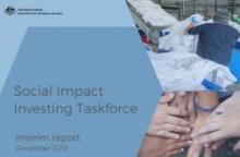 At left is the text Social Impact investing taskforce which is on a blue background. At right are two images. Ode of a man working with plastic sheets and the other of multiple hands on top of each other.