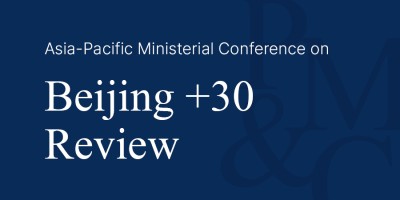 Asia-Pacific Ministerial Conference on Bejing +30 Review